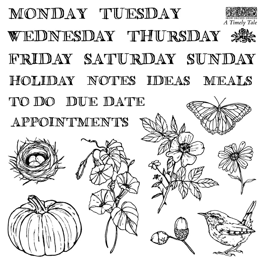 Black and white stamp featuring weekly calendar text from Monday through Sunday, plus illustrated motifs including a butterfly, flowers, a bird, a pumpkin, a nest, and acorns. A small logo IOD logo and title reading 'A Timey Tale' appears in the top right.