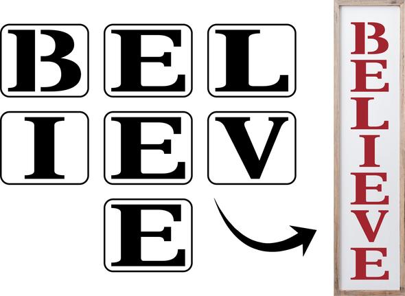 Believe Sign- JRV Stencils