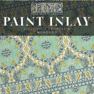 Morocco  Paint Inlay- IOD